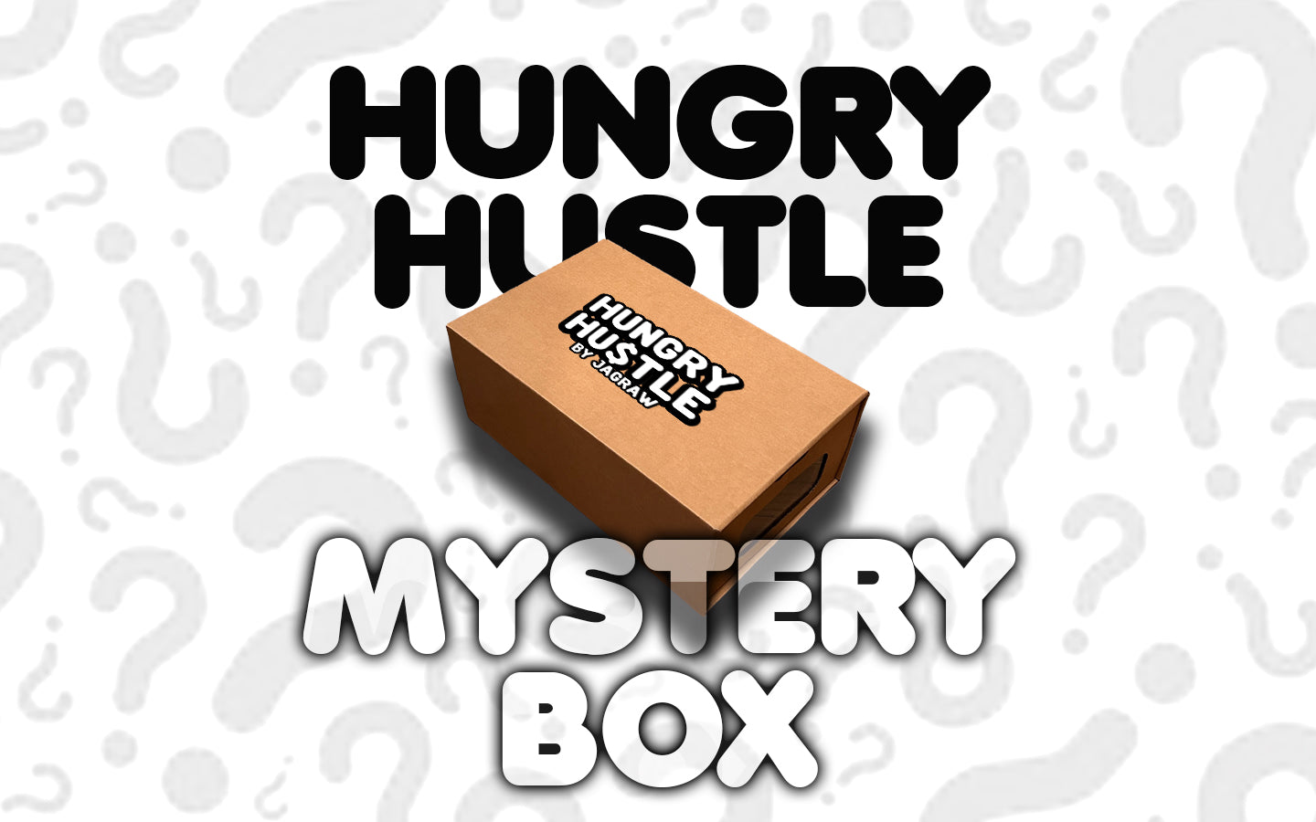 Hungry Hustle by JagRaw 13” x 8” x 5” Mystery Box