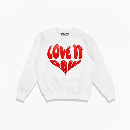 JagRaw “Raw Love” Sweatshirts